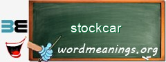 WordMeaning blackboard for stockcar
